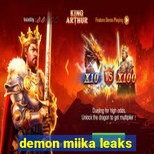 demon miika leaks