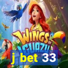 j bet 33