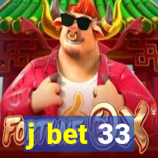 j bet 33