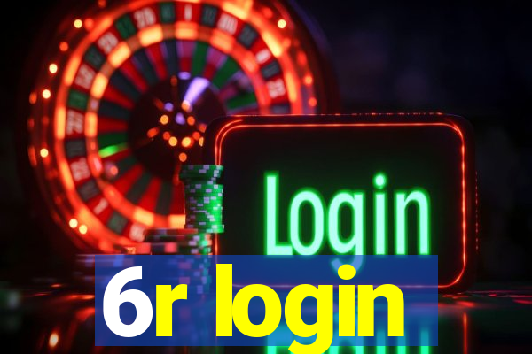 6r login