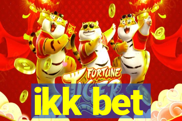 ikk bet