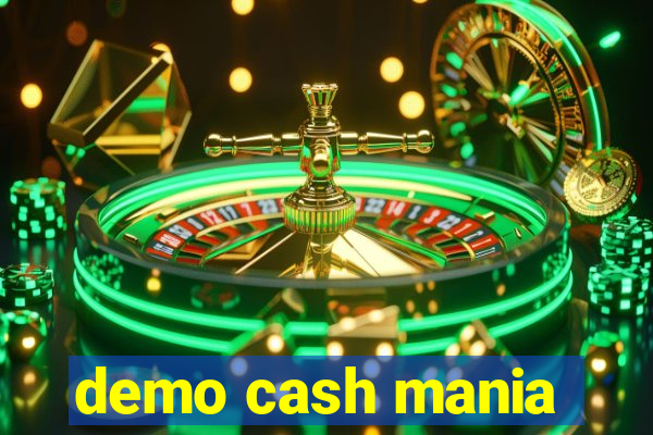 demo cash mania