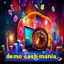 demo cash mania