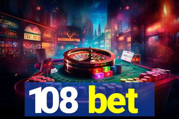 108 bet