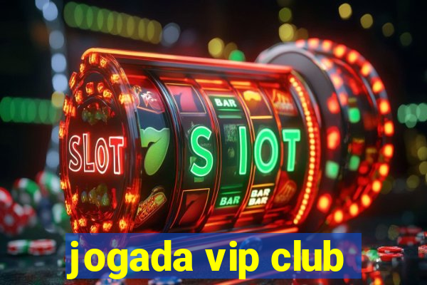 jogada vip club