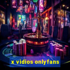 x vidios onlyfans