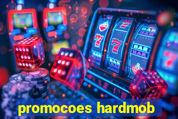 promocoes hardmob