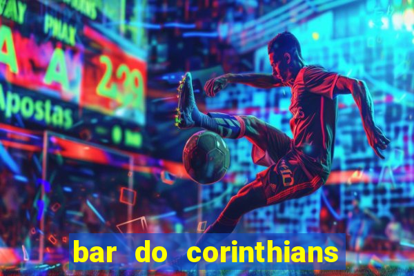 bar do corinthians em fortaleza