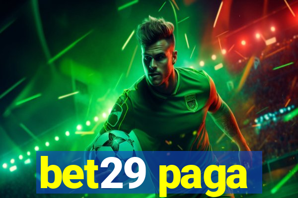 bet29 paga