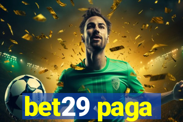 bet29 paga