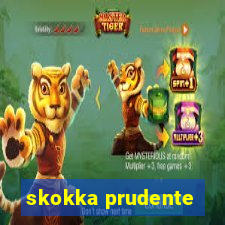 skokka prudente