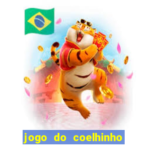 jogo do coelhinho de ganhar dinheiro