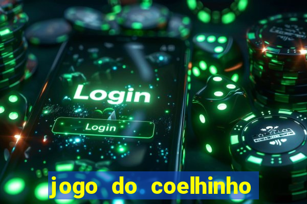 jogo do coelhinho de ganhar dinheiro