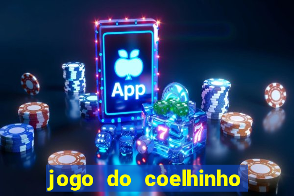 jogo do coelhinho de ganhar dinheiro