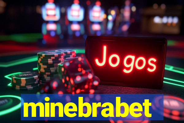 minebrabet