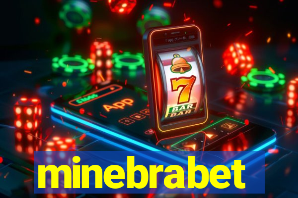 minebrabet