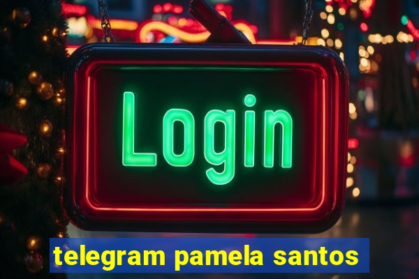 telegram pamela santos