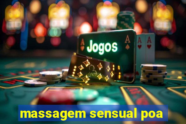 massagem sensual poa