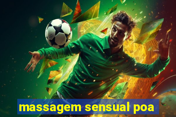 massagem sensual poa