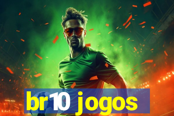 br10 jogos