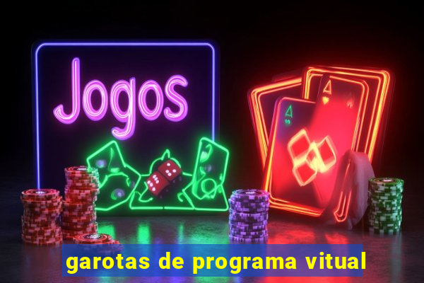 garotas de programa vitual