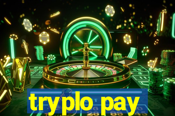 tryplo pay