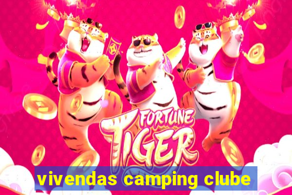 vivendas camping clube