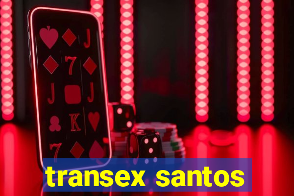 transex santos