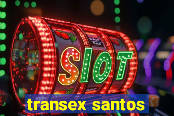 transex santos