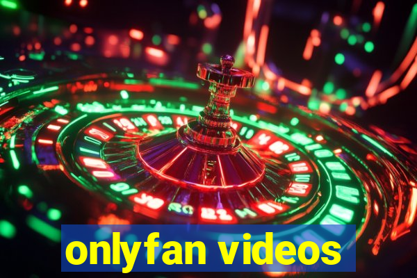 onlyfan videos