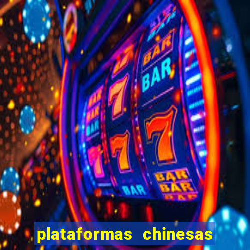 plataformas chinesas de apostas