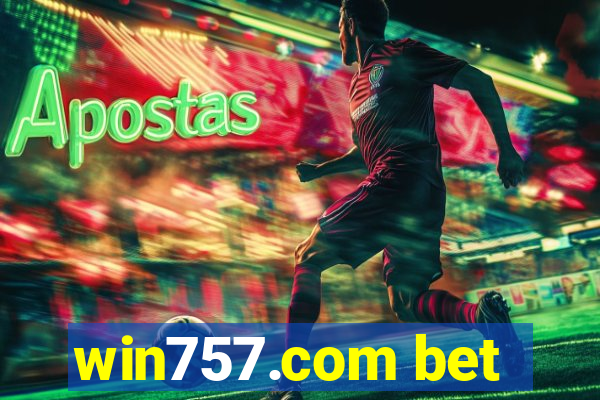 win757.com bet