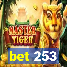 bet 253