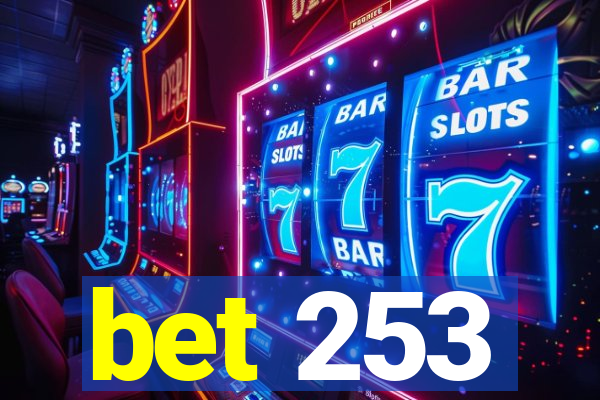 bet 253