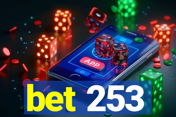 bet 253