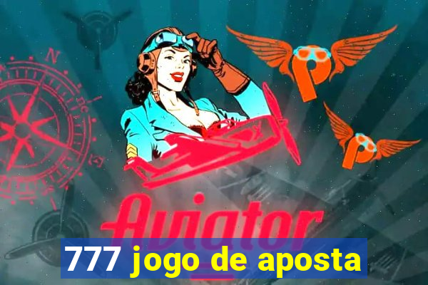 777 jogo de aposta