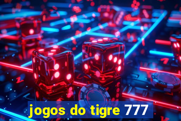 jogos do tigre 777