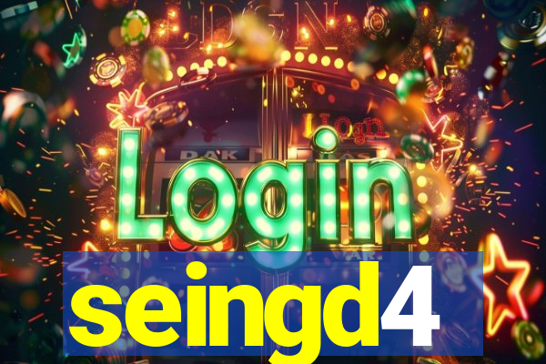 seingd4