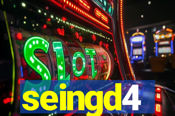 seingd4