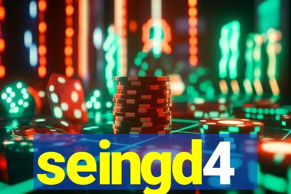 seingd4