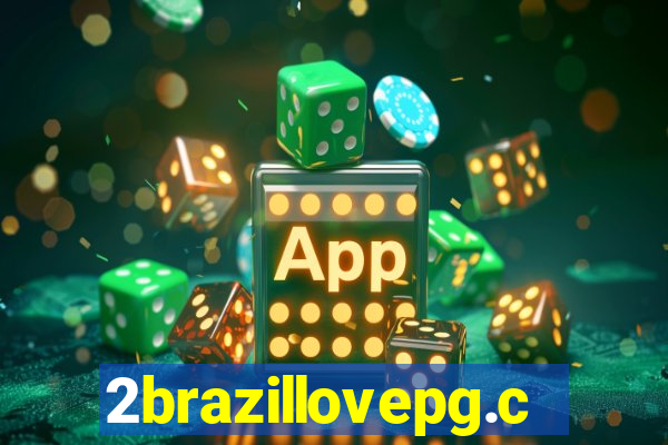 2brazillovepg.com