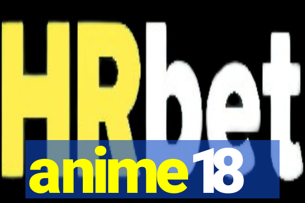 anime18