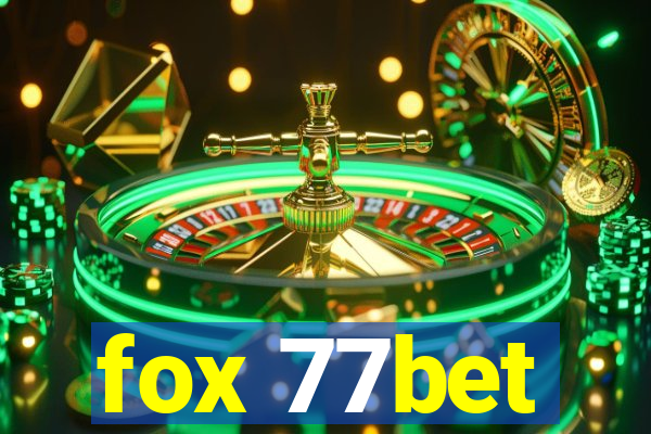 fox 77bet