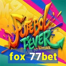 fox 77bet