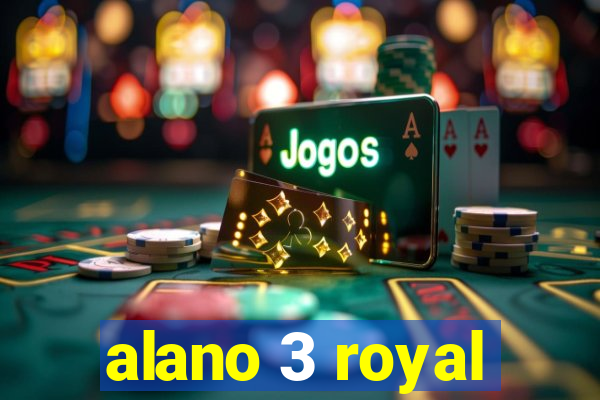 alano 3 royal