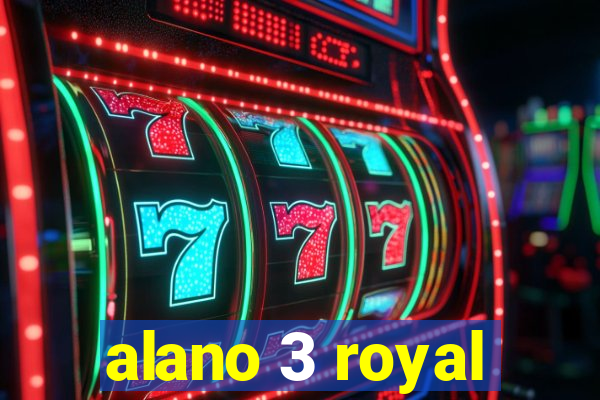 alano 3 royal