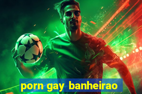 porn gay banheirao