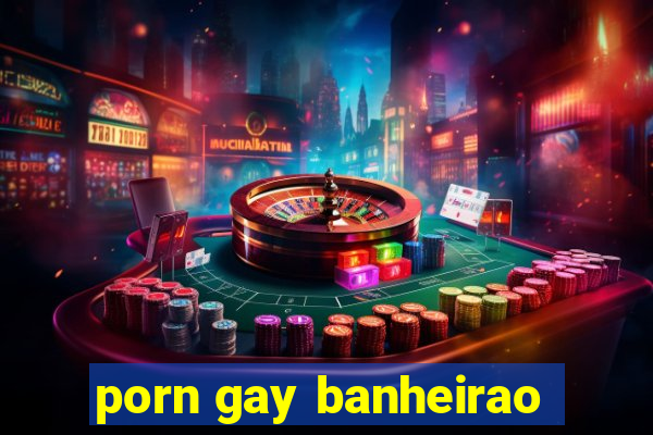 porn gay banheirao