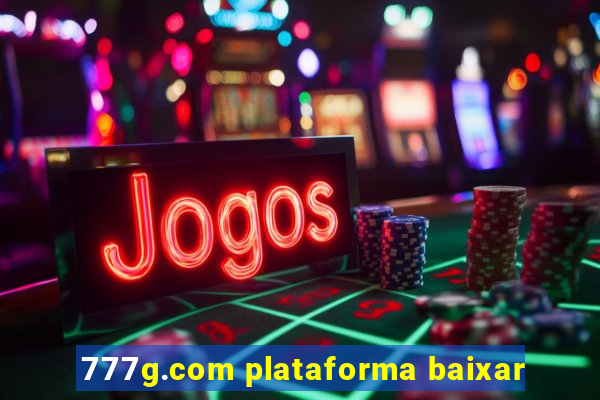 777g.com plataforma baixar