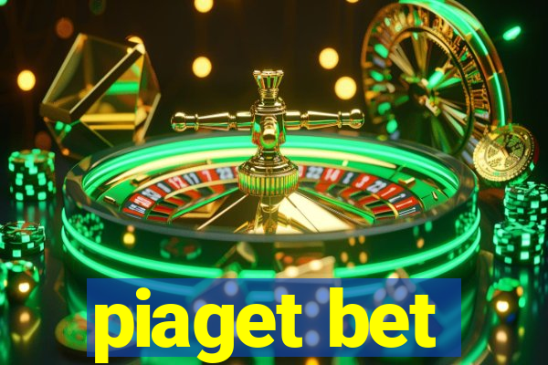 piaget bet